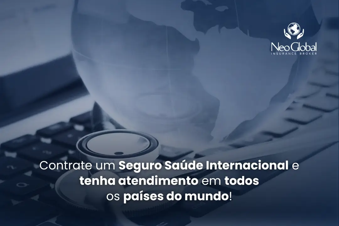 Contrate um Seguro Saúde Internacional e tenha atendimento em todos os países do mundo!
